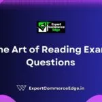 The Art of Reading Exam Questions