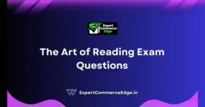 The Art of Reading Exam Questions