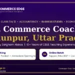 Best Commerce Coaching in Jaunpur - Zargham Abbas - Expert Commerce Edge